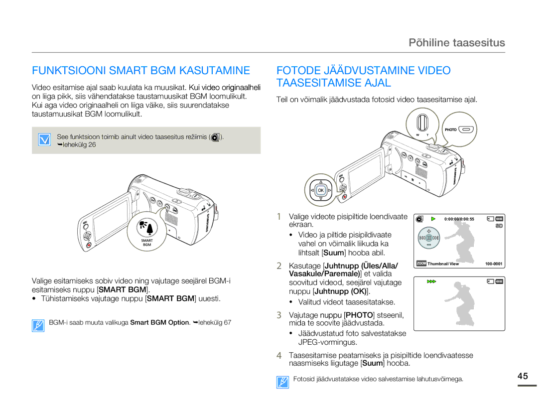 Samsung SMX-F70BP/EDC manual Funktsiooni Smart BGM Kasutamine, Fotode Jäädvustamine Video Taasesitamise Ajal, Ekraan 