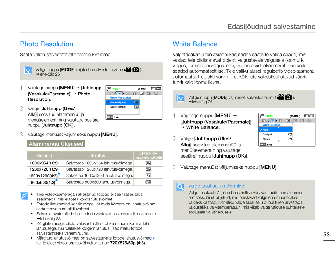 Samsung SMX-F70BP/EDC manual Photo Resolution White Balance, Saate valida salvestatavate fotode kvaliteedi 