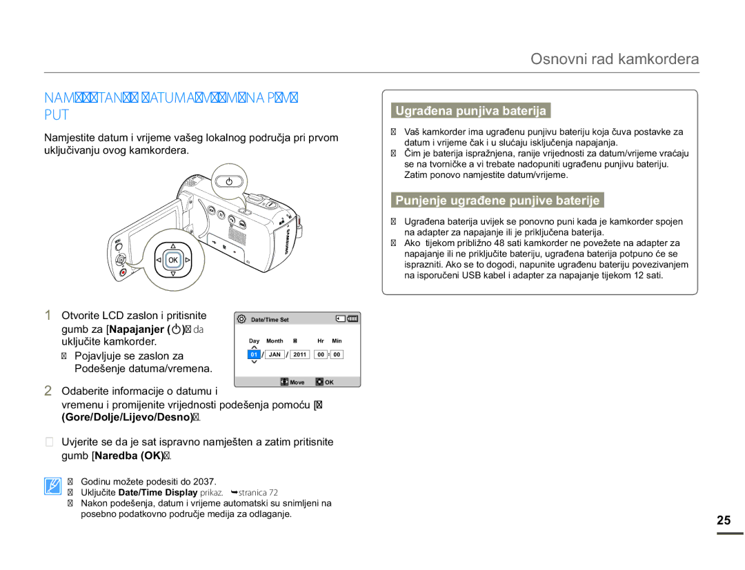 Samsung SMX-F70BP/EDC manual Namještanje DATUMA/VREMENA Prvi PUT, XNOMXþLYDQMXRYRJNDPNRUGHUD, 3RMDYOMXMHVHDVORQD 