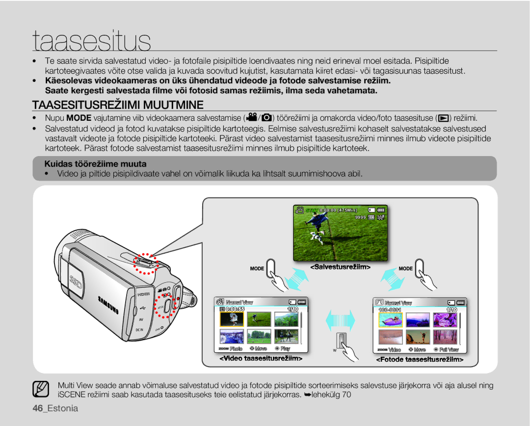 Samsung SMX-K40BP/XEB manual Taasesitusrežiimi Muutmine, 46Estonia, Kuidas töörežiime muuta 