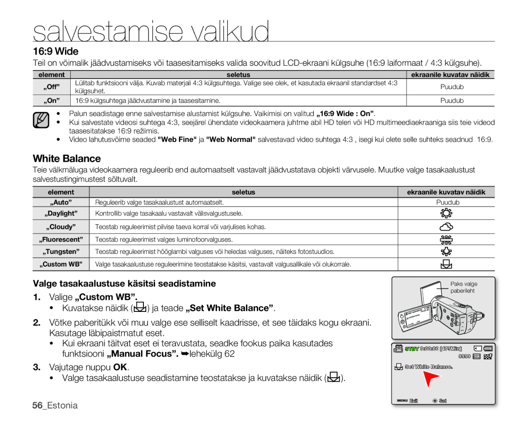 Samsung SMX-K40BP/XEB manual Wide, Valge tasakaalustuse käsitsi seadistamine Valige „Custom WB, 56Estonia 