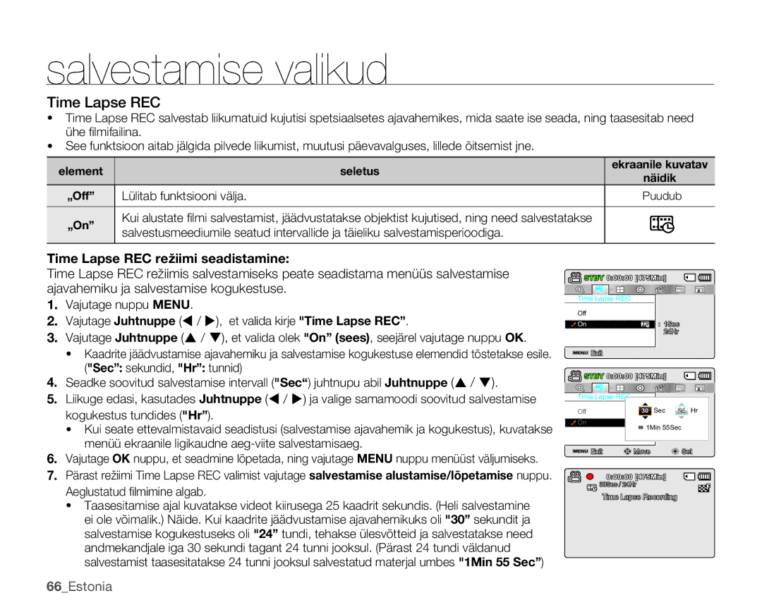 Samsung SMX-K40BP/XEB manual Time Lapse REC režiimi seadistamine, 66Estonia 