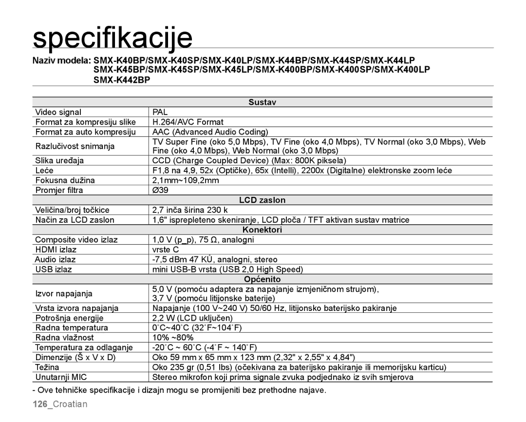 Samsung SMX-K40BP/EDC, SMX-K40SP/EDC, SMX-K44LP/EDC manual Specifikacije, Konektori, Sustav, LCD zaslon, Općenito 