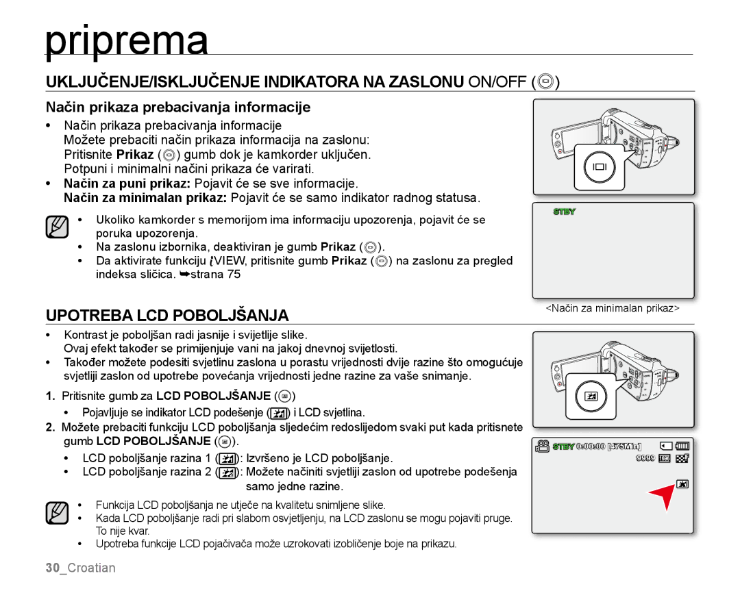 Samsung SMX-K40BP/EDC, SMX-K40SP/EDC manual UKLJUČENJE/ISKLJUČENJE Indikatora NA Zaslonu ON/OFF, Upotreba LCD Poboljšanja 