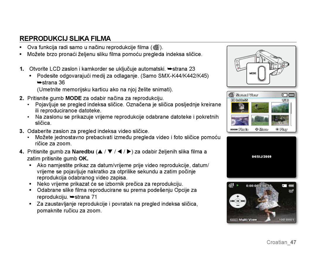 Samsung SMX-K40SP/EDC, SMX-K40BP/EDC, SMX-K44LP/EDC manual Reprodukcij Slika Filma 