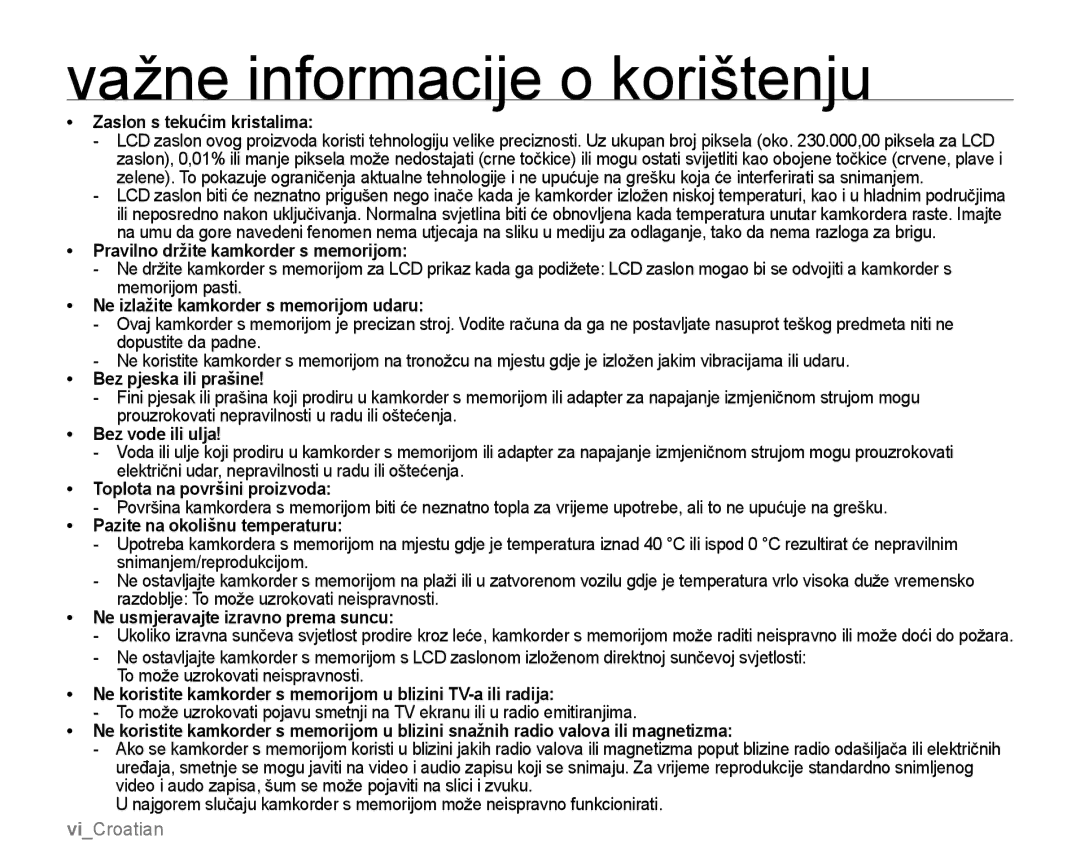 Samsung SMX-K40SP/EDC manual Zaslon s tekućim kristalima, Pravilno držite kamkorder s memorijom, Bez pjeska ili prašine 