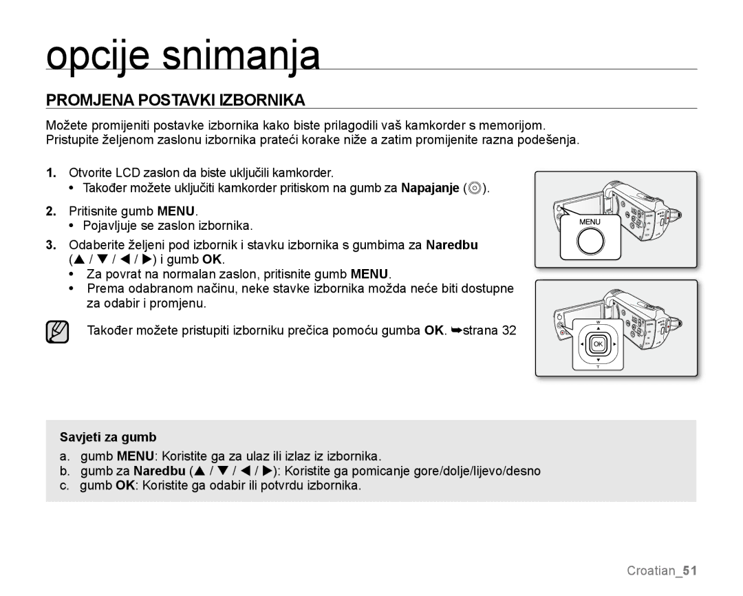 Samsung SMX-K40BP/EDC, SMX-K40SP/EDC, SMX-K44LP/EDC manual Opcije snimanja, Promjena Postavki Izbornika, Savjeti za gumb 