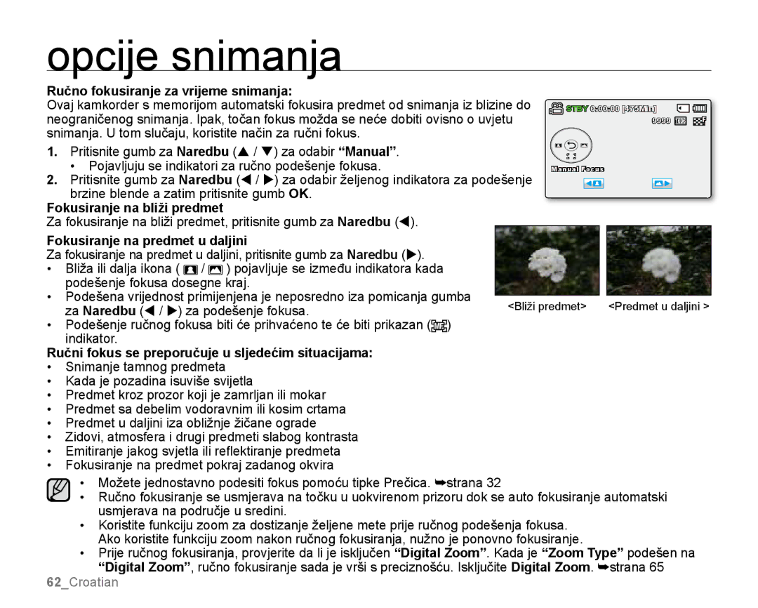 Samsung SMX-K40SP/EDC, SMX-K40BP/EDC, SMX-K44LP/EDC Ručno fokusiranje za vrijeme snimanja, Fokusiranje na bliži predmet 