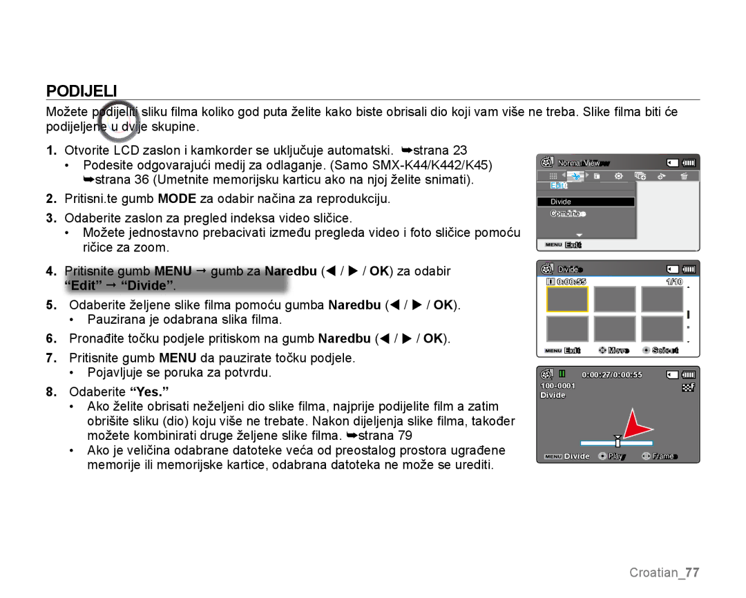 Samsung SMX-K40SP/EDC, SMX-K40BP/EDC, SMX-K44LP/EDC manual Podijeli, Edit  Divide 