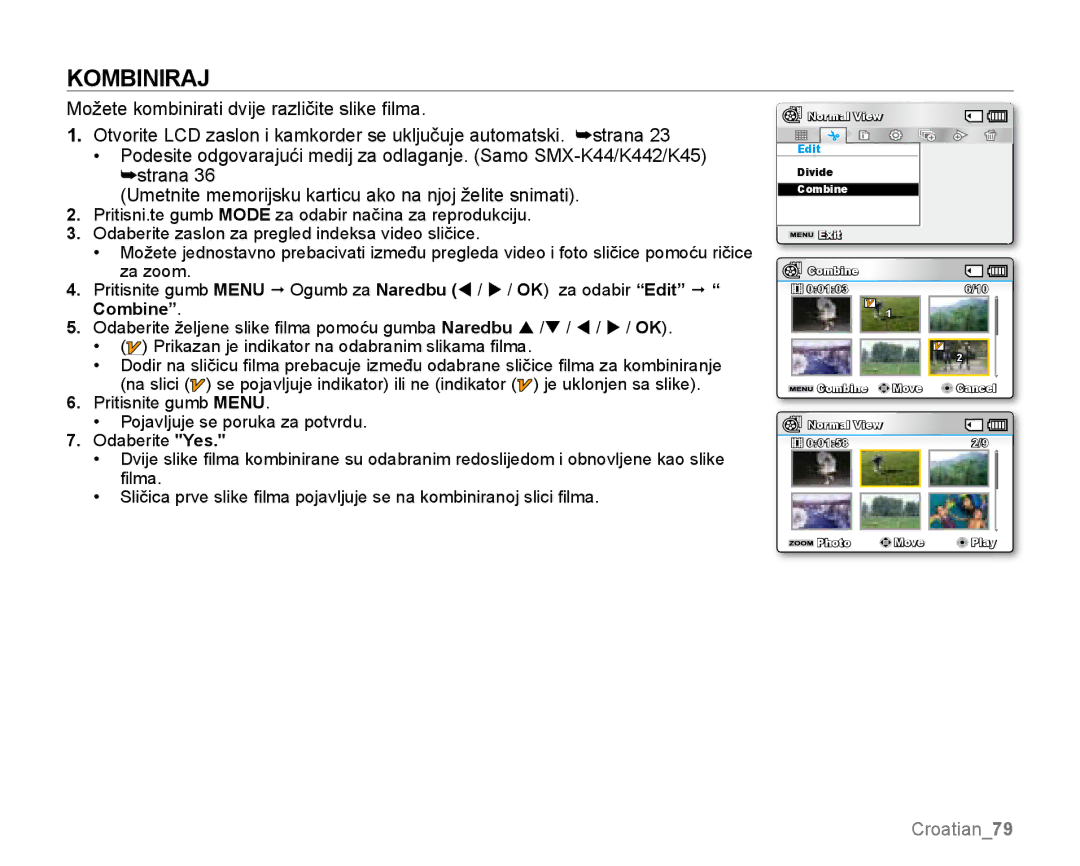 Samsung SMX-K44LP/EDC, SMX-K40SP/EDC, SMX-K40BP/EDC manual Kombiniraj, Combine 