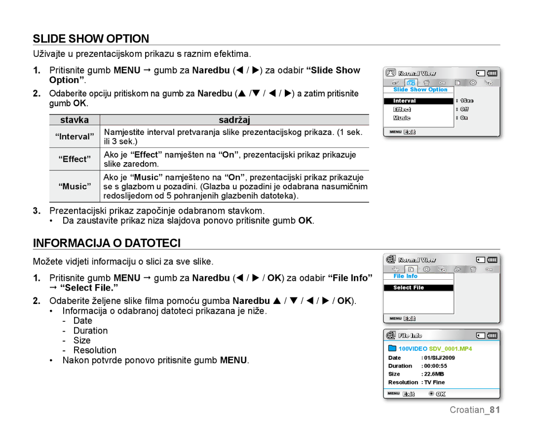 Samsung SMX-K40BP/EDC, SMX-K40SP/EDC, SMX-K44LP/EDC manual Slide show Option, Informacija o datoteci,  Select File 