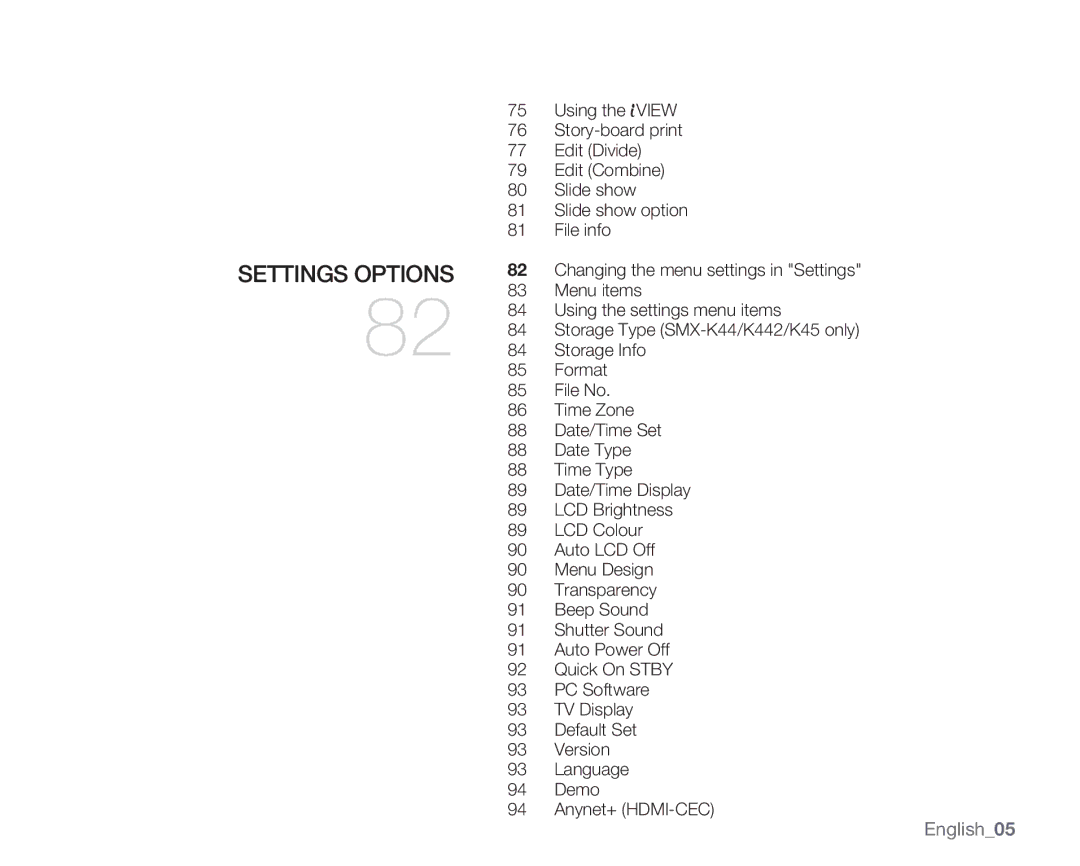 Samsung SMX-K40BP/XER, SMX-K40SP/EDC, SMX-K45BP/EDC, SMX-K40LP/EDC, SMX-K400BP/EDC, SMX-K44BP/EDC manual SETTINGs Options 