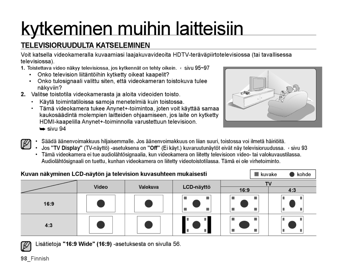 Samsung SMX-K45BP/EDC manual Televisioruudulta Katseleminen, Lisätietoja 169 Wide 169 -asetuksesta on sivulla, Kohde 