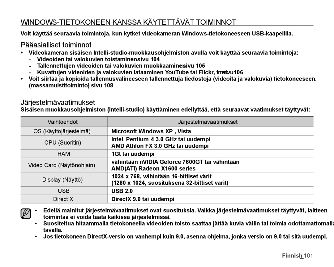 Samsung SMX-K45LP/EDC WINDOWS-TIETOKONEEN Kanssa Käytettävät Toiminnot, Pääasialliset toiminnot, Järjestelmävaatimukset 