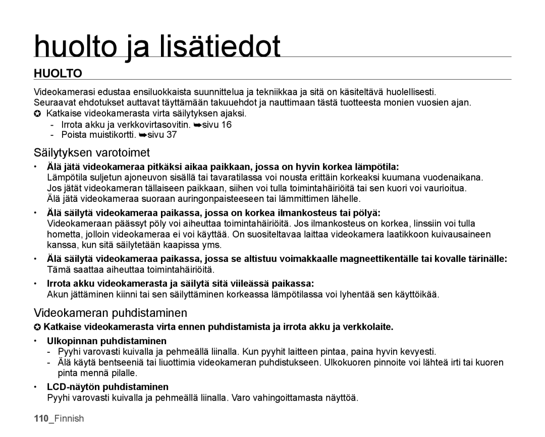 Samsung SMX-K45BP/EDC, SMX-K40LP/EDC, SMX-K40BP/EDC, SMX-K45LP/EDC manual Huolto ja lisätiedot, LCD-näytön puhdistaminen 