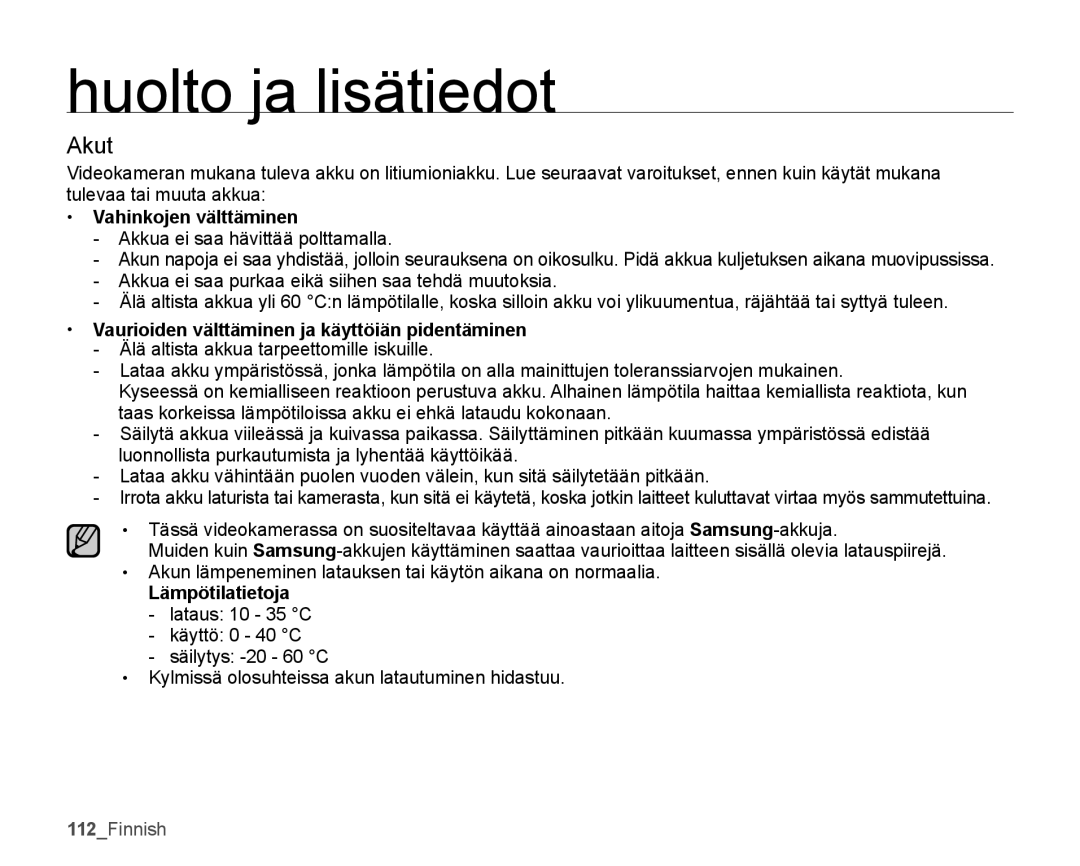 Samsung SMX-K40BP/EDC manual Vahinkojen välttäminen, Vaurioiden välttäminen ja käyttöiän pidentäminen, Lämpötilatietoja 