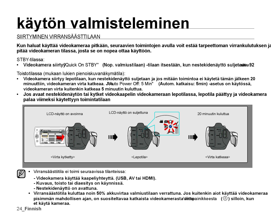 Samsung SMX-K40BP/EDC, SMX-K45BP/EDC, SMX-K40LP/EDC manual STBY-tilassa, Toistotilassa mukaan lukien pienoiskuvanäkymätila 