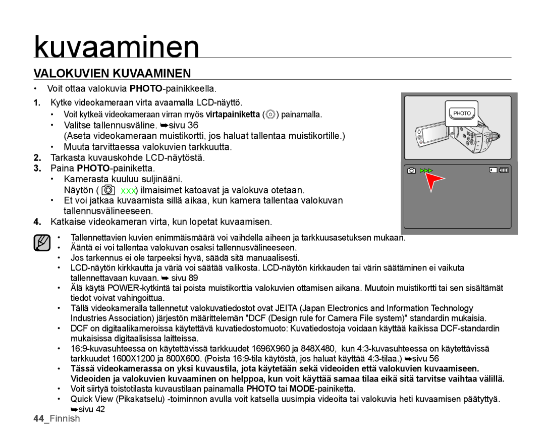 Samsung SMX-K40BP/EDC, SMX-K45BP/EDC, SMX-K40LP/EDC, SMX-K45LP/EDC manual Valokuvien Kuvaaminen 