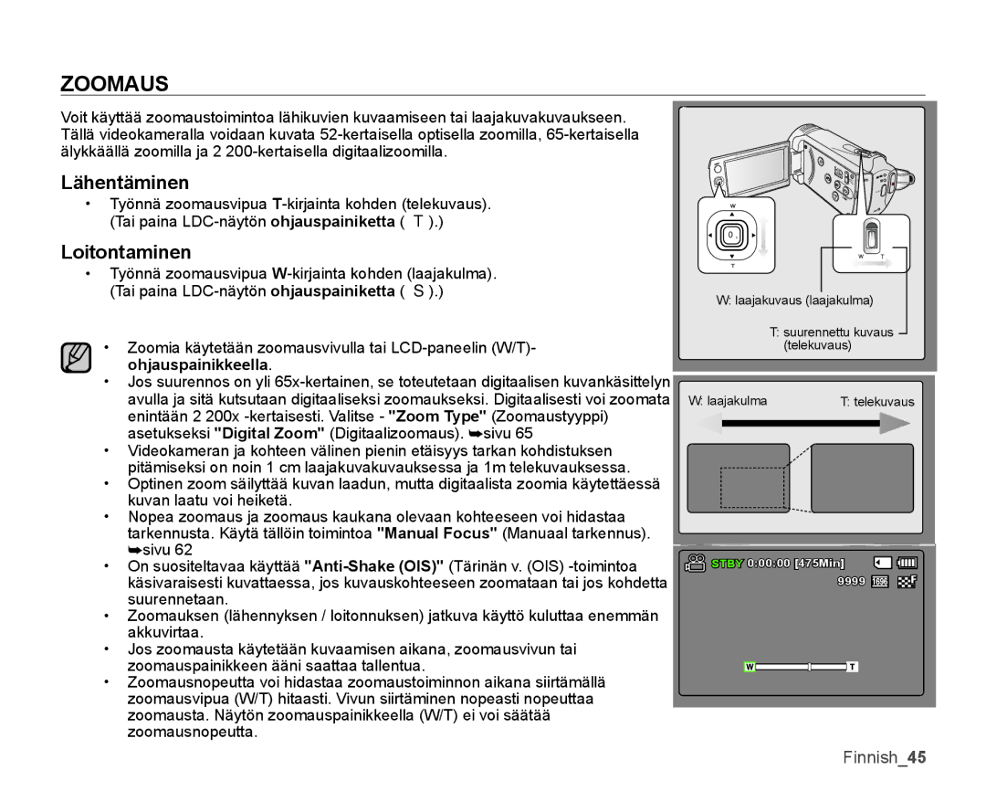 Samsung SMX-K45LP/EDC, SMX-K45BP/EDC, SMX-K40LP/EDC, SMX-K40BP/EDC manual Zoomaus, Lähentäminen, Loitontaminen 