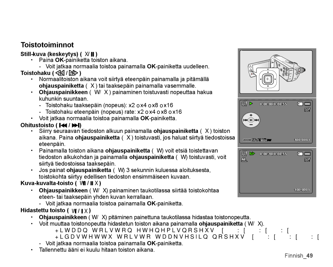 Samsung SMX-K45LP/EDC, SMX-K45BP/EDC, SMX-K40LP/EDC manual Still-kuva keskeytys , Toistohaku, Kuva-kuvalta-toisto  /  