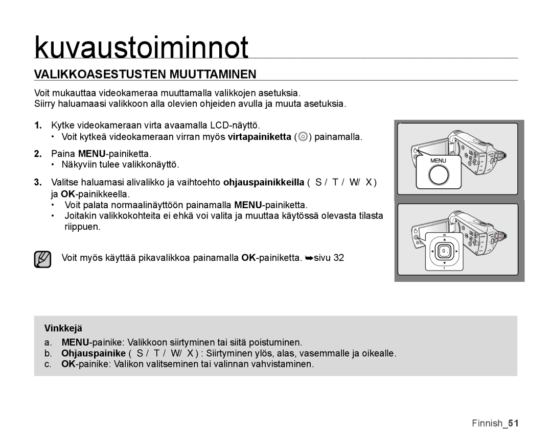 Samsung SMX-K40LP/EDC, SMX-K45BP/EDC, SMX-K40BP/EDC, SMX-K45LP/EDC Kuvaustoiminnot, Valikkoasestusten Muuttaminen, Vinkkejä 