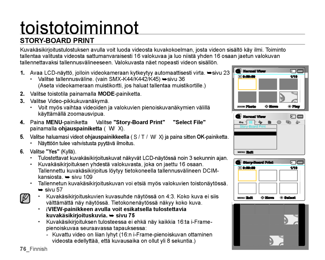 Samsung SMX-K40BP/EDC manual STORY-BOARD Print, Sivu, Näyttöön tulee vahvistusta pyytävä ilmoitus, Valitse Yes Kyllä 