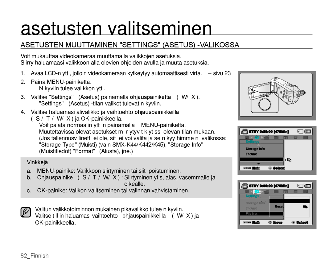 Samsung SMX-K45BP/EDC, SMX-K40LP/EDC manual Asetusten valitseminen, Asetusten Muuttaminen Settings Asetus -VALIKOSSA 