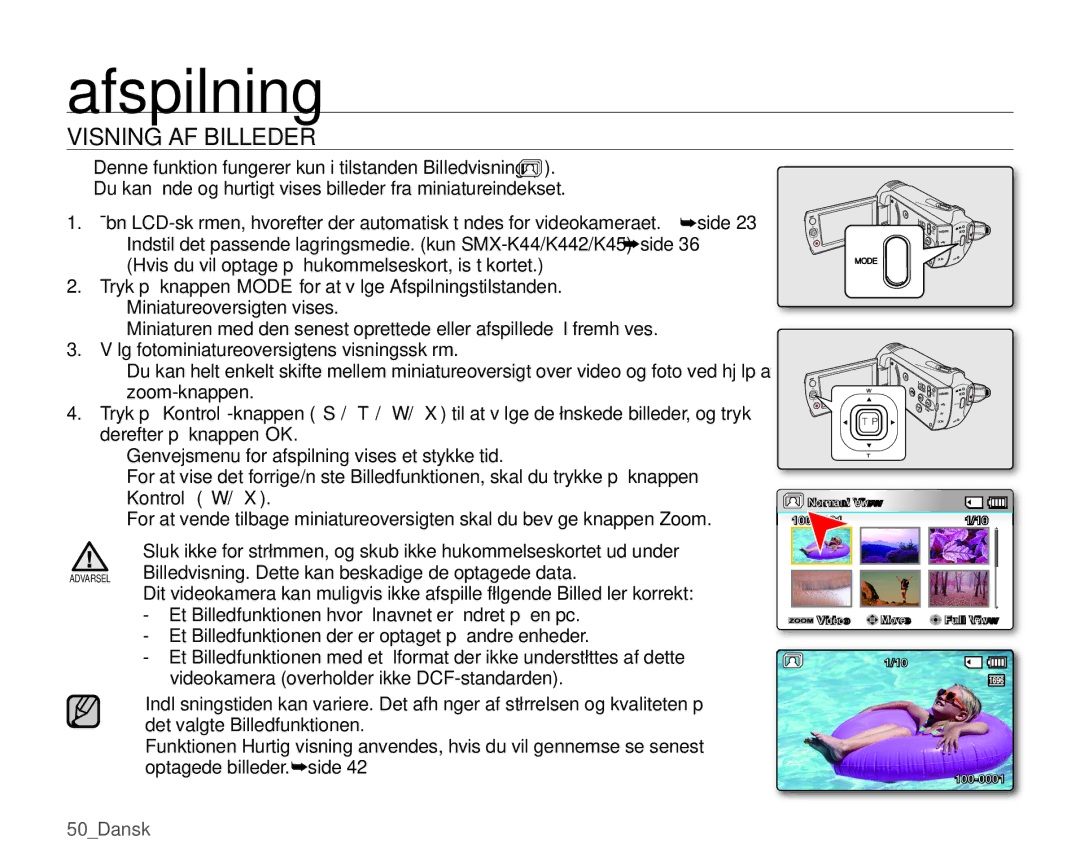 Samsung SMX-K45BP/EDC, SMX-K40LP/EDC, SMX-K40BP/EDC, SMX-K45LP/EDC manual Visning AF Billeder 