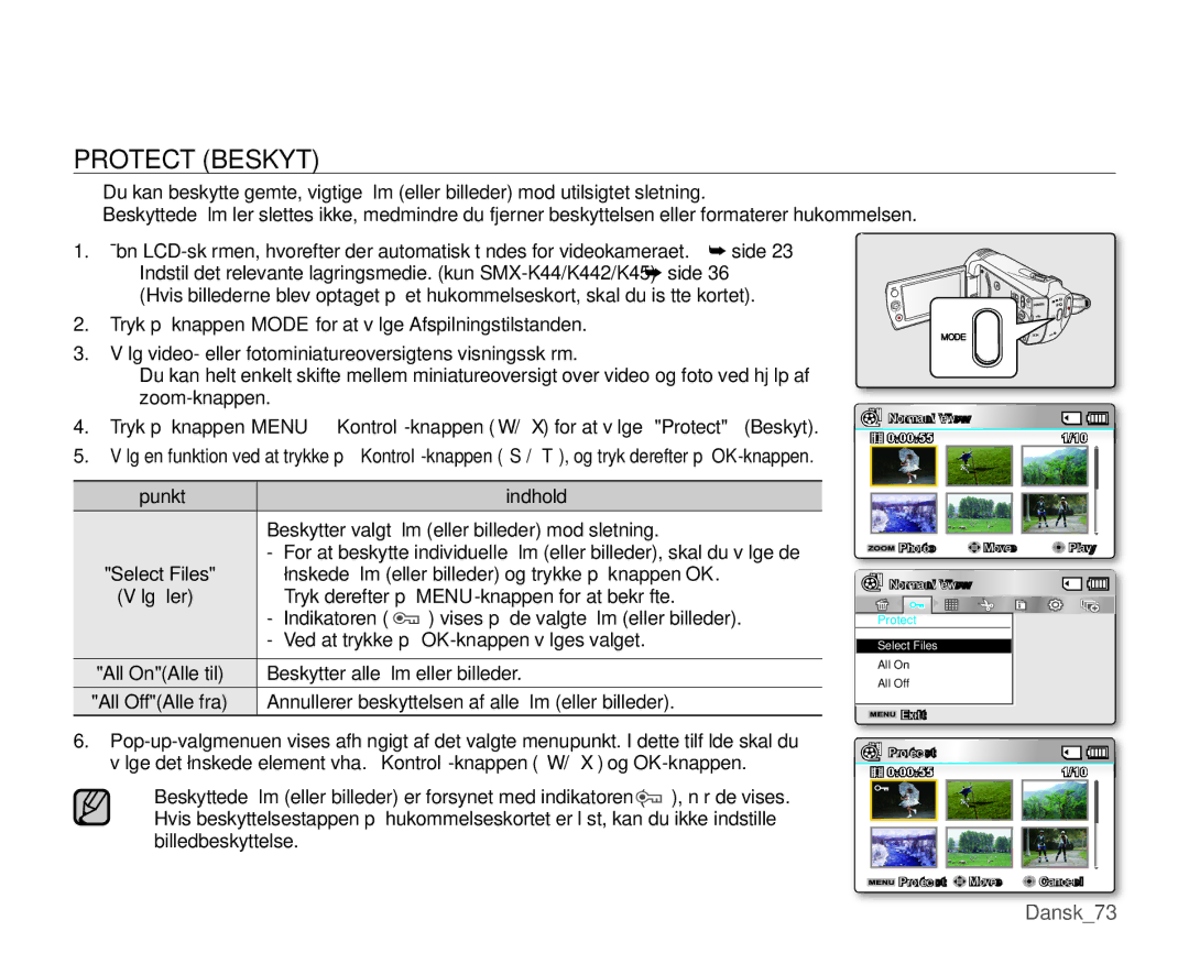 Samsung SMX-K45LP/EDC, SMX-K45BP/EDC, SMX-K40LP/EDC manual Protect Beskyt, Beskytter valgt fi lm eller billeder mod sletning 