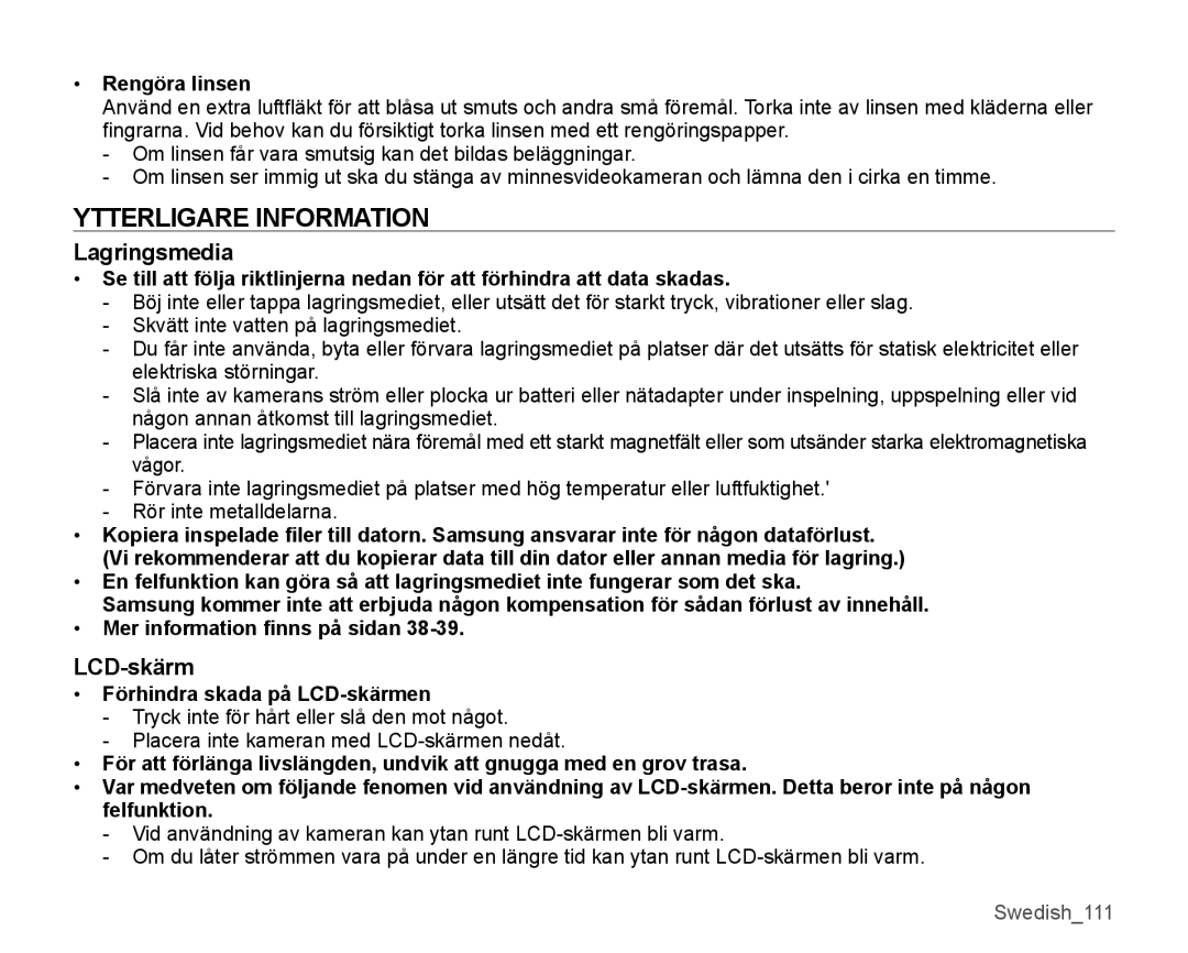 Samsung SMX-K40LP/EDC manual Ytterligare Information, Lagringsmedia, Rengöra linsen, Förhindra skada på LCD-skärmen 