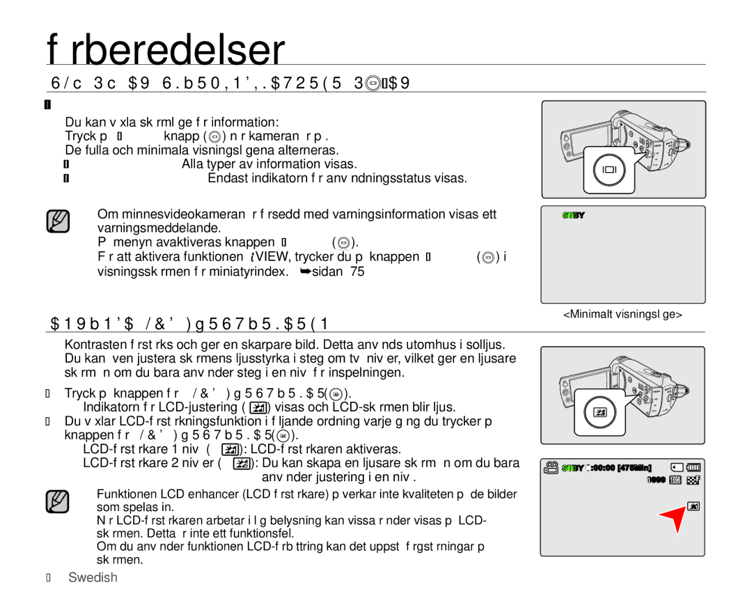 Samsung SMX-K45BP/EDC manual SLÅ PÅ/AV Skärmindikatorer PÅ/AV, Använda LCD-FÖRSTÄRKAREN, Växla informationsvisningsläge 