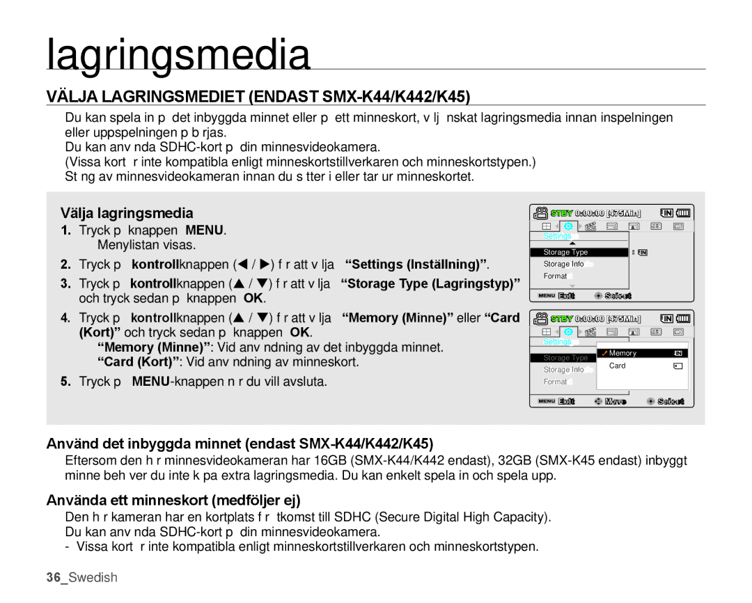 Samsung SMX-K40BP/EDC, SMX-K45BP/EDC manual Lagringsmedia, Välja Lagringsmediet Endast SMX-K44/K442/K45, Välja lagringsmedia 