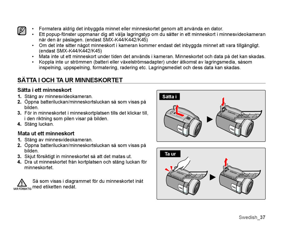 Samsung SMX-K45LP/EDC, SMX-K45BP/EDC manual Sätta I OCH TA UR Minneskortet, Sätta i ett minneskort, Mata ut ett minneskort 