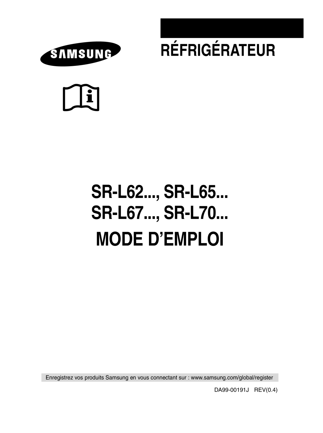 Samsung SN623ECSWQ/XEF, SN621EPNSQ/XEF, SN623EPNSQ/XEF manual Mode D’EMPLOI, DA99-00191J REV0.4 