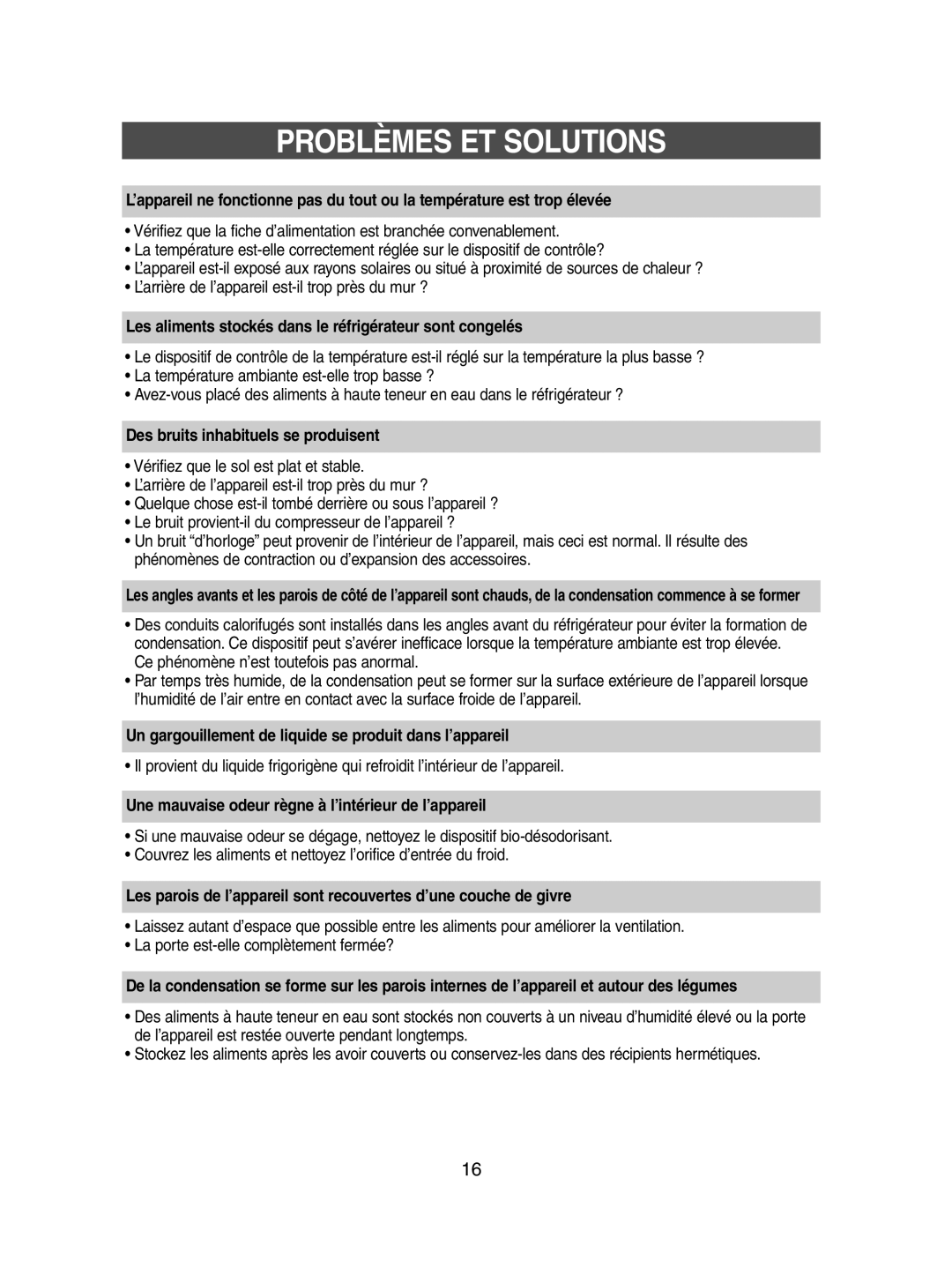 Samsung SN623EPNSQ/XEF, SN621EPNSQ/XEF Problèmes ET Solutions, Les aliments stockés dans le réfrigérateur sont congelés 