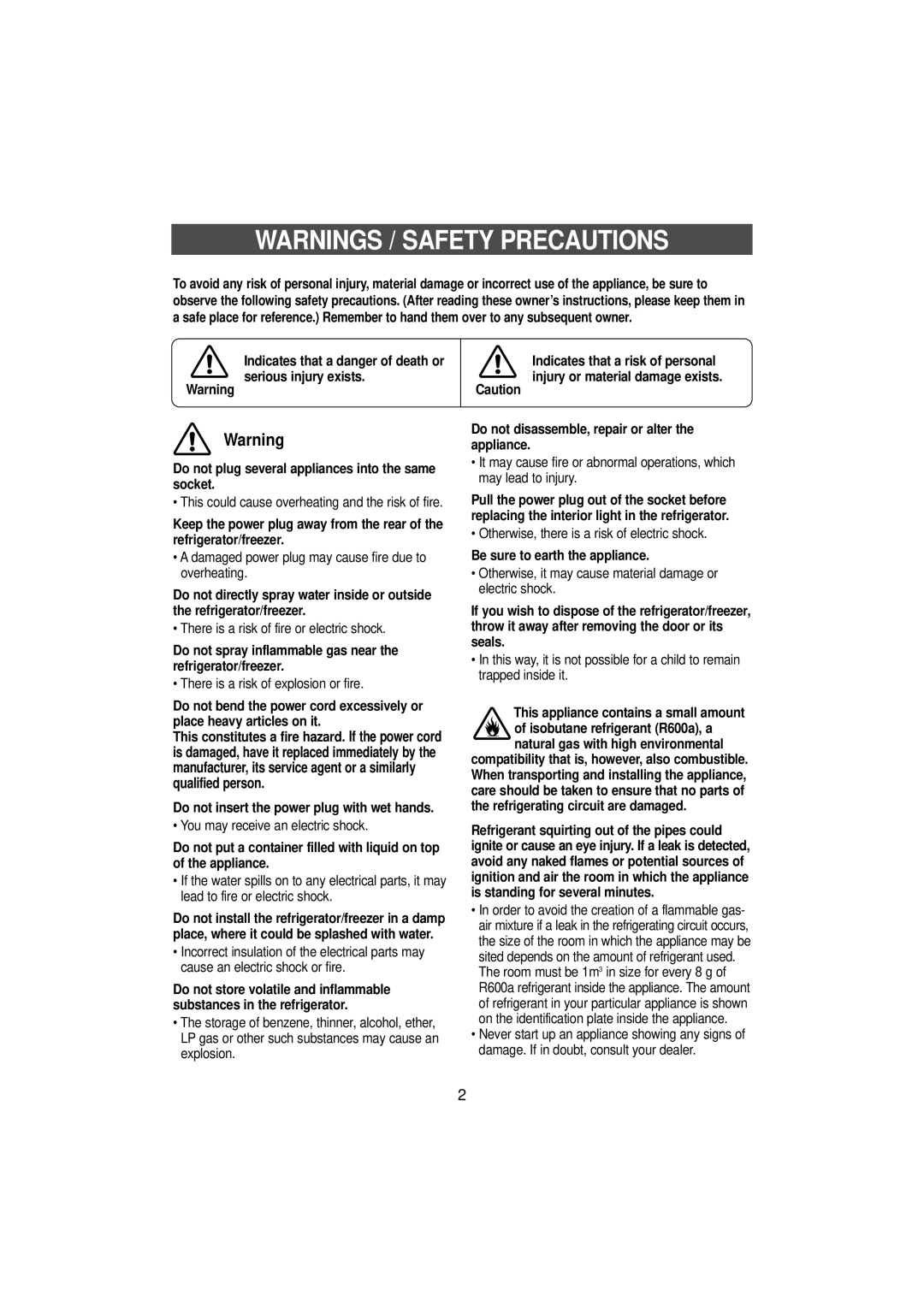 Samsung SN627EPNSQ/XEH manual Do not spray inflammable gas near the refrigerator/freezer, Be sure to earth the appliance 