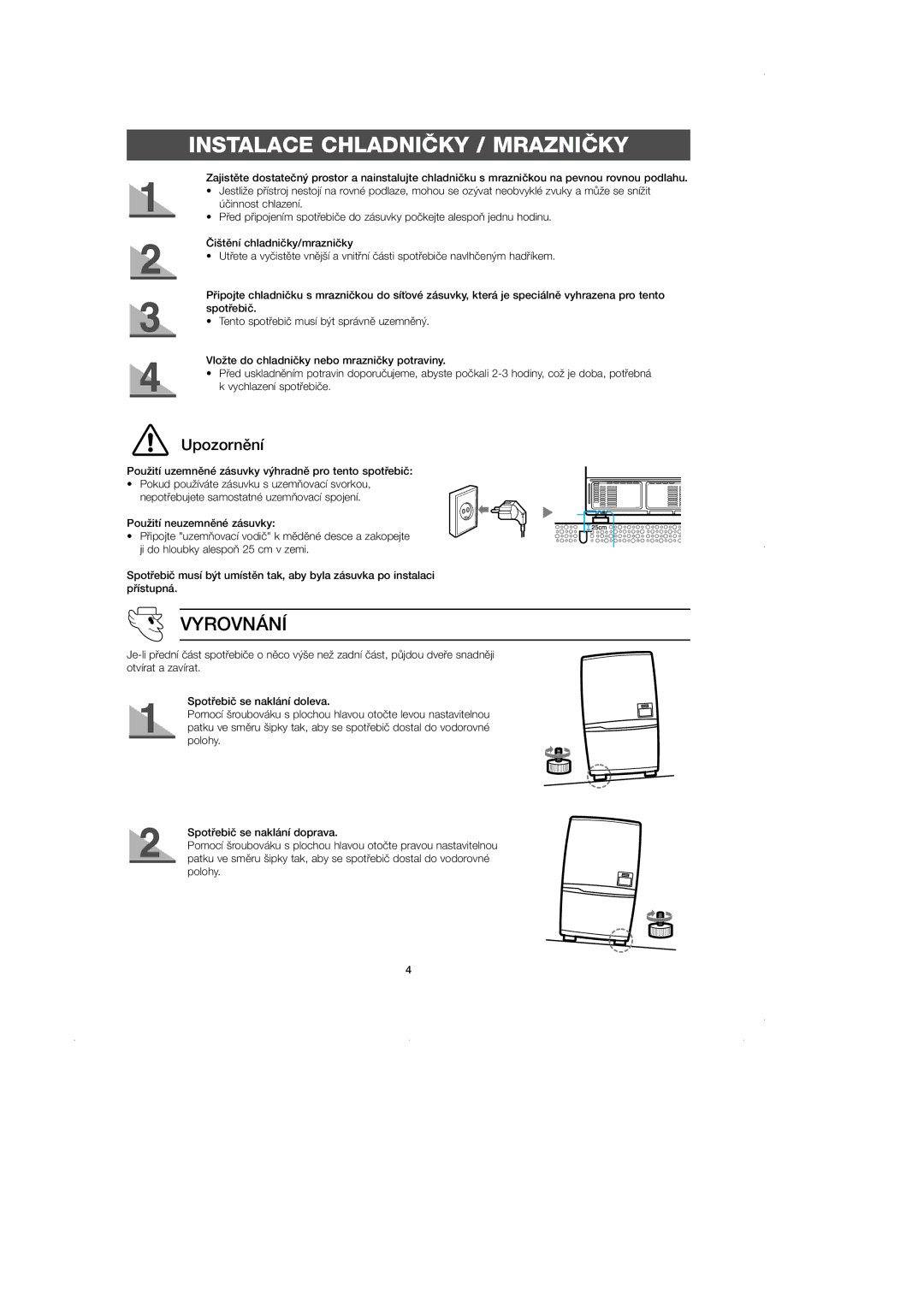 Samsung SN627EPNSQ/XEH manual Instalace CHLADNIâKY / MRAZNIâKY, Vyrovnání 