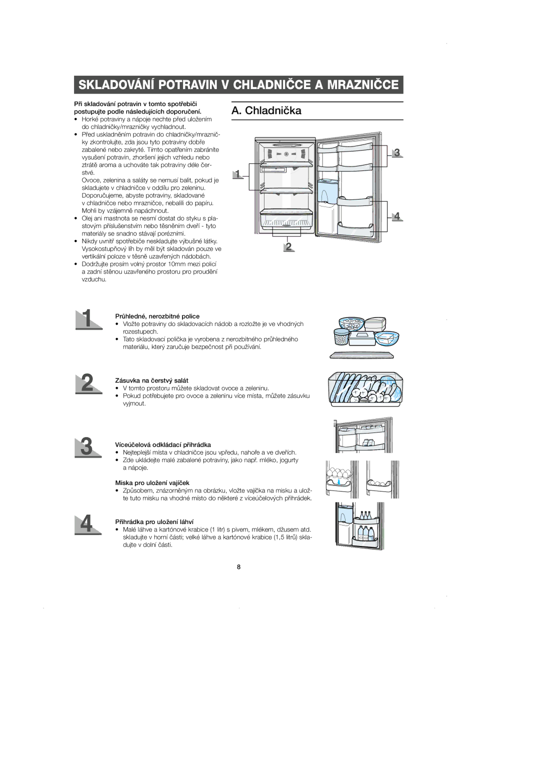 Samsung SN627EPNSQ/XEH manual Skladování Potravin V CHLADNIâCE a MRAZNIâCE 