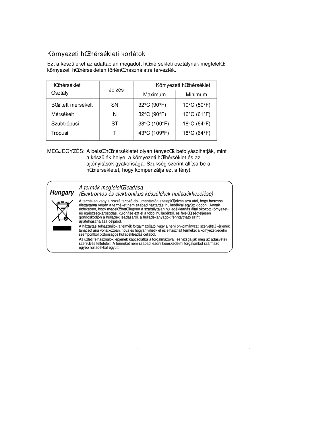 Samsung SN627EPNSQ/XEH manual Környezeti hŒmérsékleti korlátok 