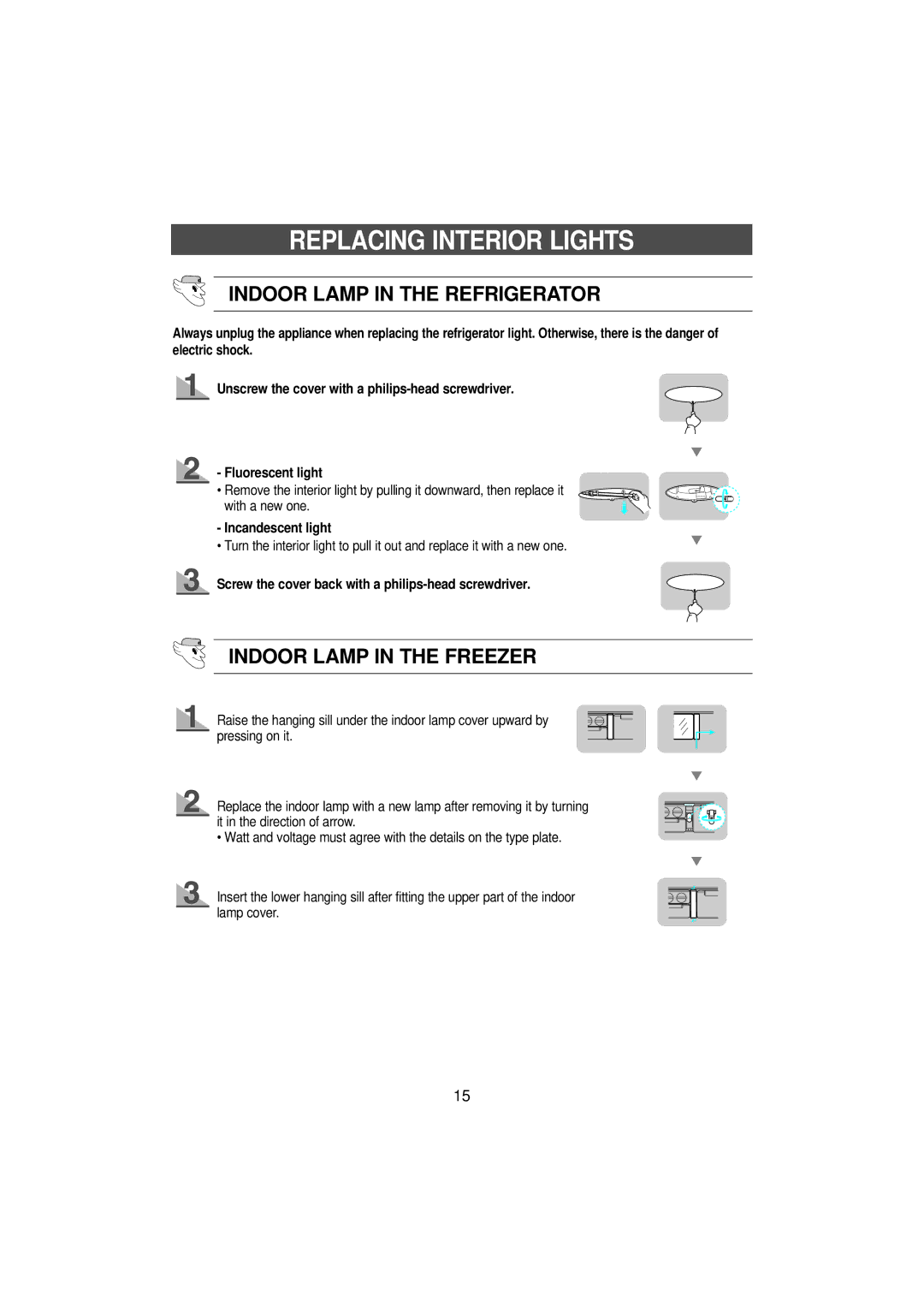 Samsung SN627ECSWQ/XEH manual Replacing Interior Lights, Indoor Lamp in the Refrigerator, Indoor Lamp in the Freezer 