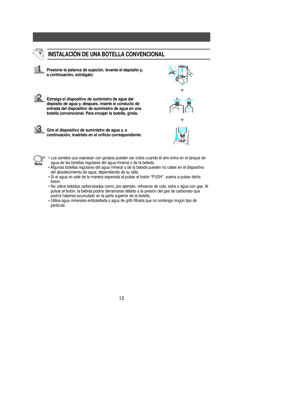 Samsung SN623ECSWQ/XEF, SN629EPNSQ/XEF, SG629ECSWQ/XEF, SR-L629EV, SN629EPNSQ/XES Instalació N DE UNA Botella Convencional 