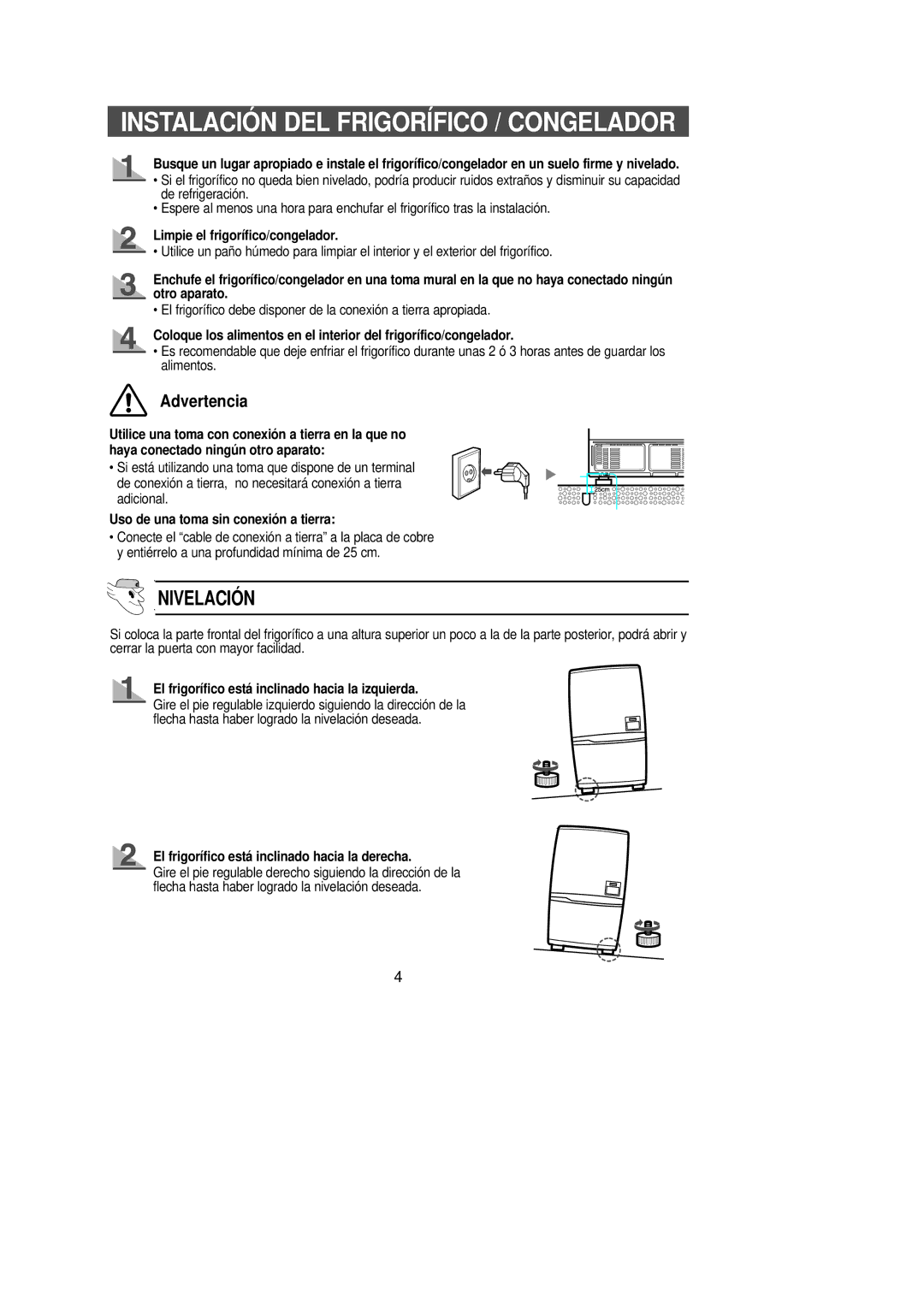 Samsung SN627EPNSQ/XES, SN629EPNSQ/XEF Nivelación, Limpie el frigorífico/congelador, Uso de una toma sin conexión a tierra 