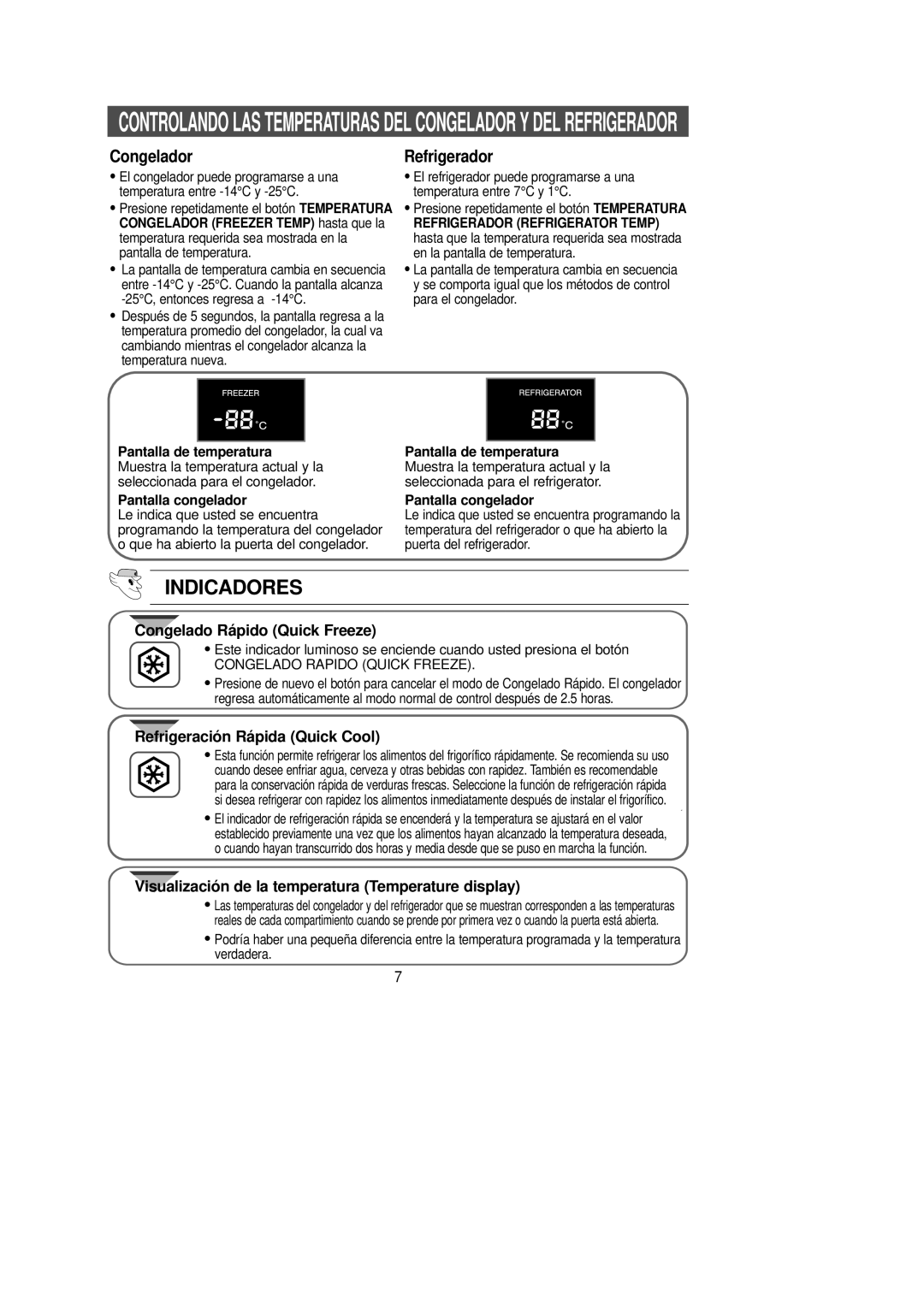 Samsung SN629ECSWQ/XEP, SN629EPNSQ/XEF, SN623ECSWQ/XEF, SG629ECSWQ/XEF, SR-L629EV manual Indicadores, Pantalla congelador 