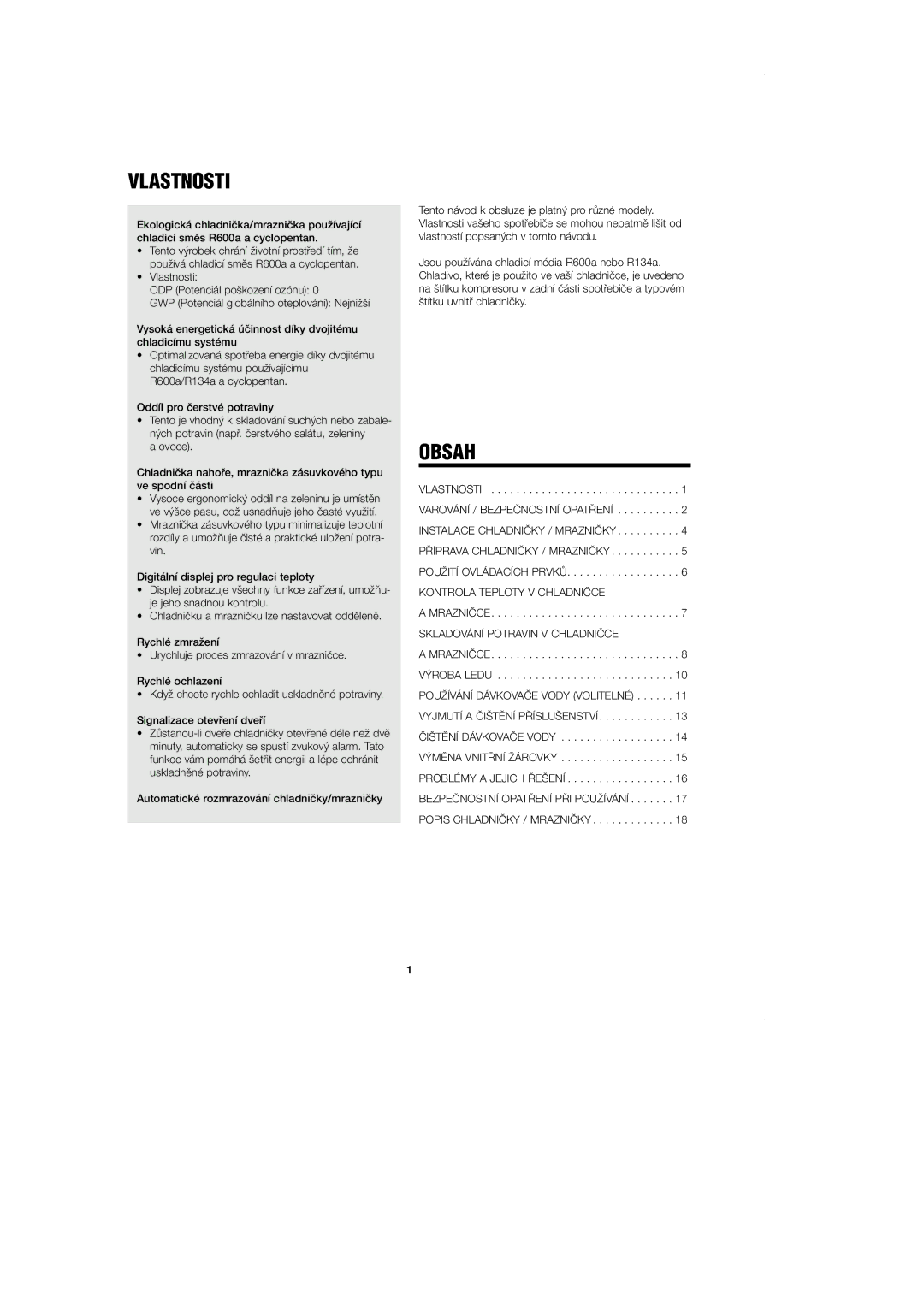 Samsung SN627EPNSQ/XEH, SN629EPNSQ/XEH, SN627ECSWQ/XEH manual Vlastnosti 