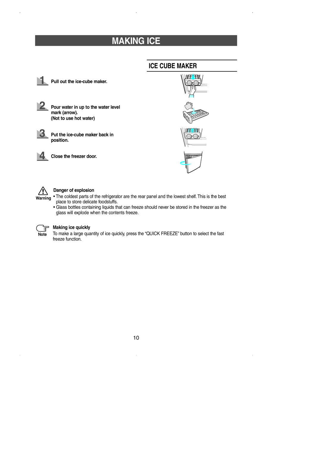 Samsung SN629ECSWQ/EUT, SN629EPNSQ/XEP, SN629EPNSQ/XEO, SN629EPNSQ/XEH manual Making ICE, ICE Cube Maker, Making ice quickly 