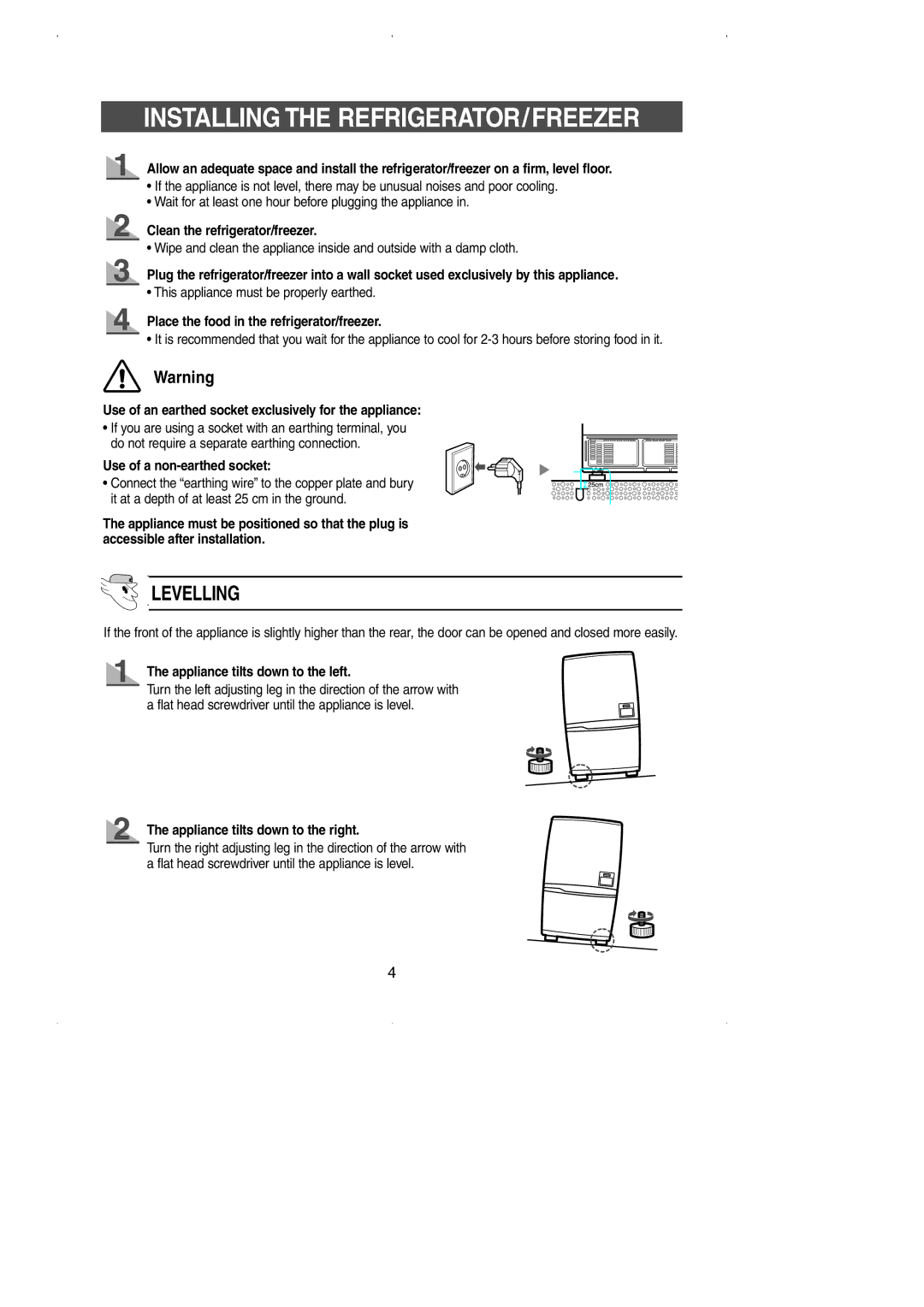 Samsung SG629ECSWH/EUT, SN629EPNSQ/XEP, SN629EPNSQ/XEO, SN629EPNSQ/XEH manual Installing the REFRIGERATOR/FREEZER, Levelling 