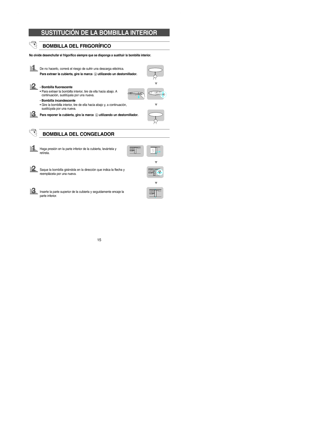 Samsung SN629EPPSQ/XES manual Sustitución DE LA Bombilla Interior, Bombilla DEL Frigorífico, Bombilla DEL Congelador 