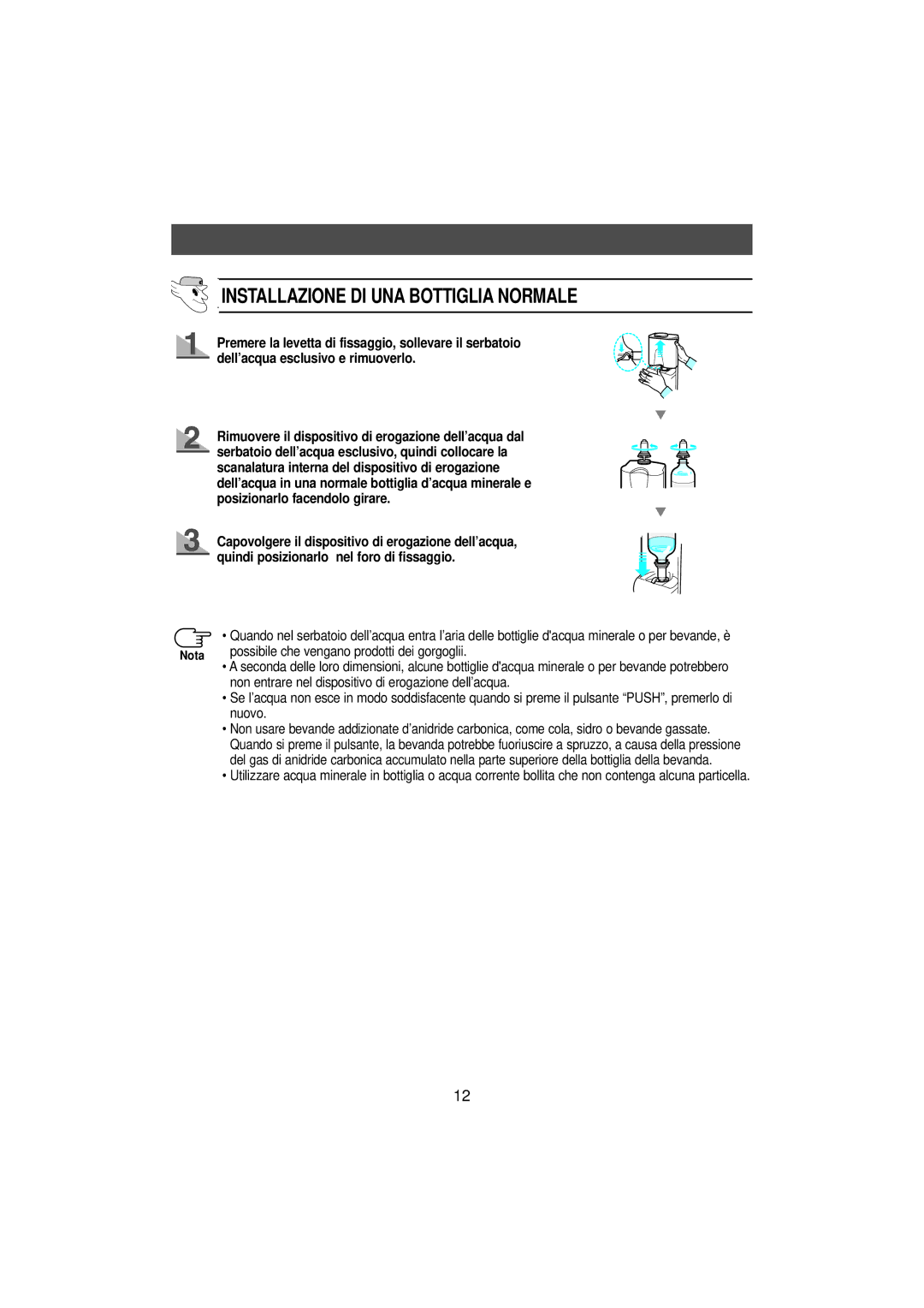 Samsung SN679EPPSQ/XET manual Installazione DI UNA Bottiglia Normale 