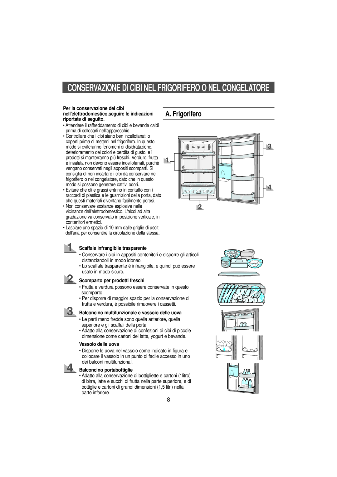 Samsung SN679EPPSQ/XET manual Scaffale infrangibile trasparente, Scomparto per prodotti freschi, Vassoio delle uova 