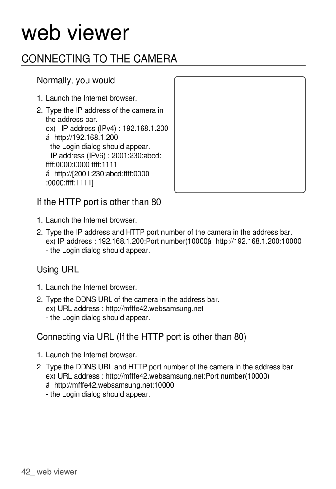 Samsung SNB-3000(P) user manual Connecting to the camera, Normally, you would, If the Http port is other than, Using URL 